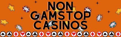 Discovering Casinos Not Registered on Gamstop A Guide for Players